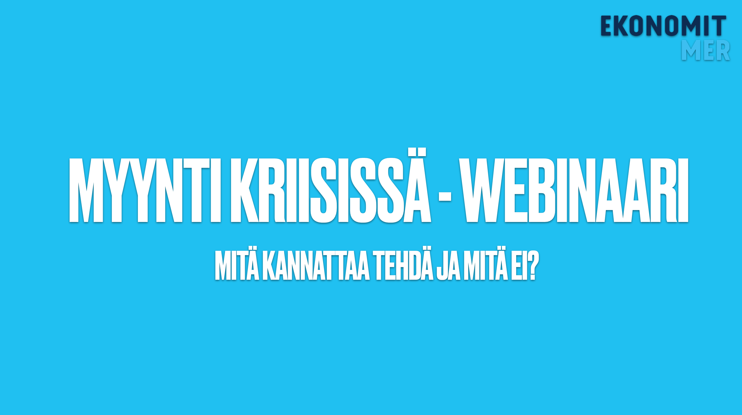 Myynti kriisissä webinaaritallenne